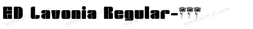 ED Lavonia Regular字体转换